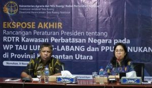 Ekspose Akhir Rancangan Peraturan Presiden (RPP) Tentang RDTR Kawasan Perbatasan Negara pada WP Tau Lumbis-Labang dan PPU Nunukan di Provinsi Kalimantan