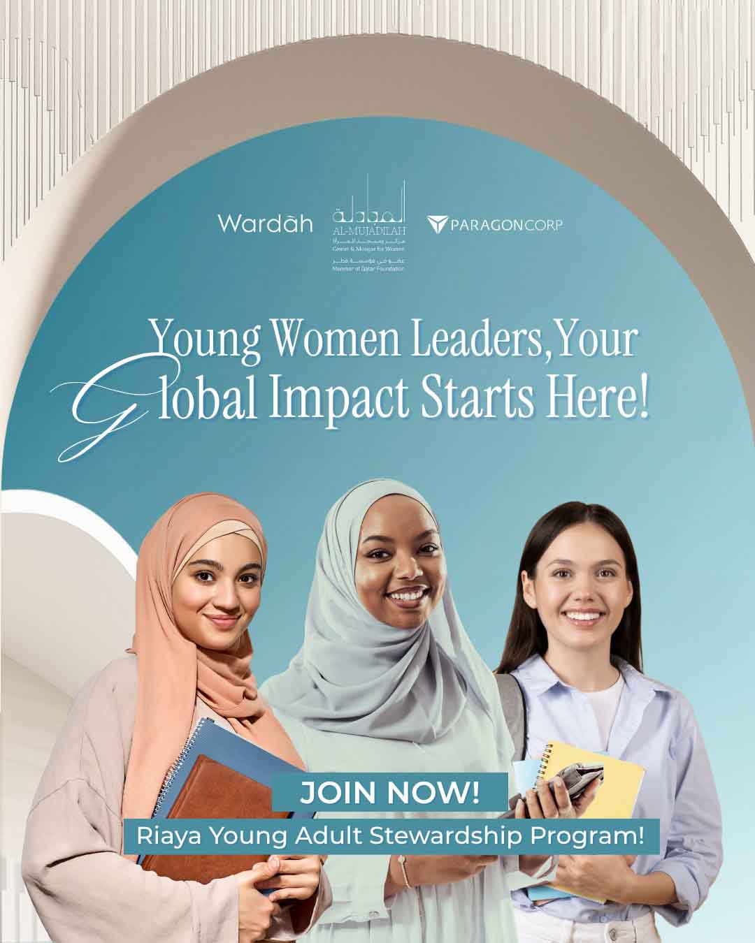 Daftar Segera! Program Kepemimpinan Perempuan Muda di Qatar Kolaborasi ParagonCorp & Al Mujadilah Qatar